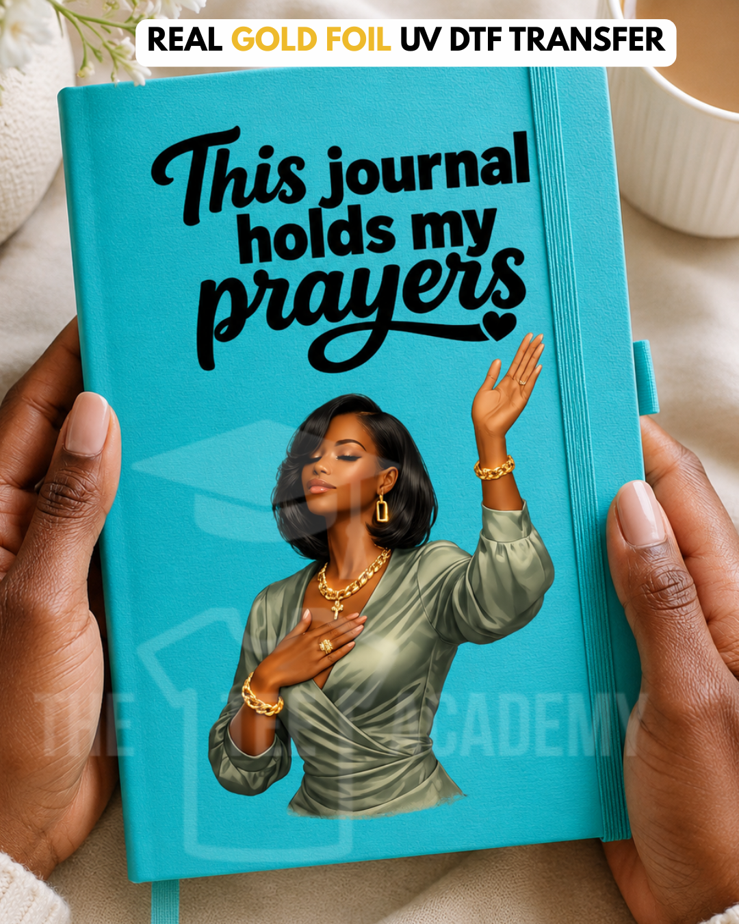 (Gold Foil) UV DTF Planner/Tumbler Decal- This Journal Holds My Prayers
