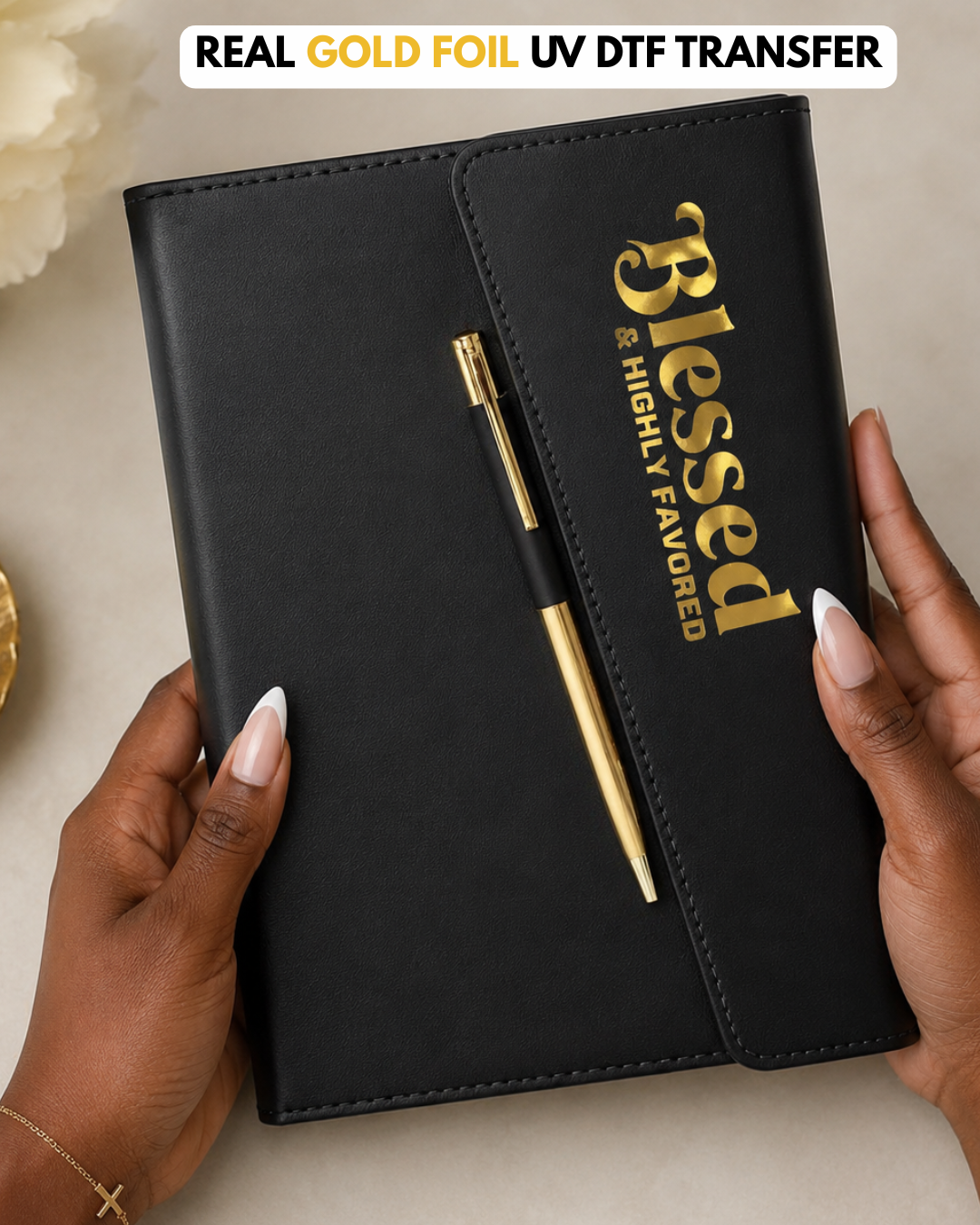 (Gold Foil) Blessed and Highly Favored- UV DTF Sticker Decal