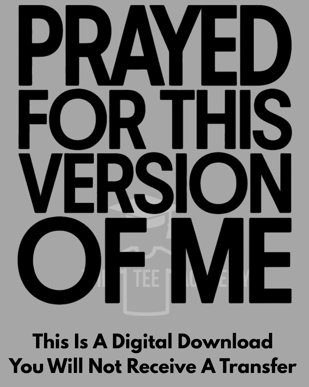 PNG File- Prayed For This Version