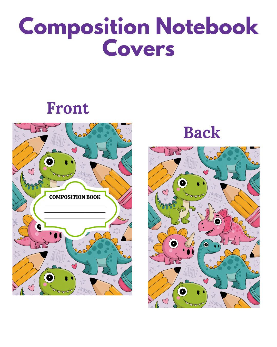 Composition Notebook Covers- Dinosaurs & Pencils