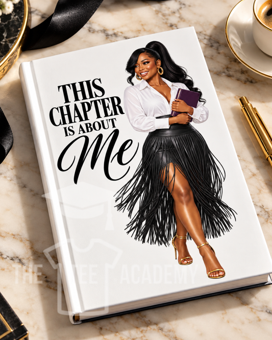 (Pre Order) UV DTF Planner/Tumbler Decal- This Chapter Is About Me