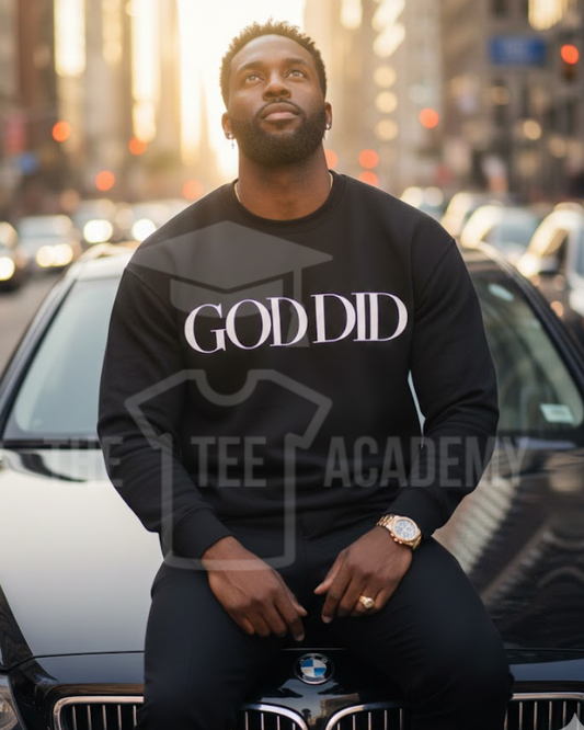 God Did- Screen Print Transfer