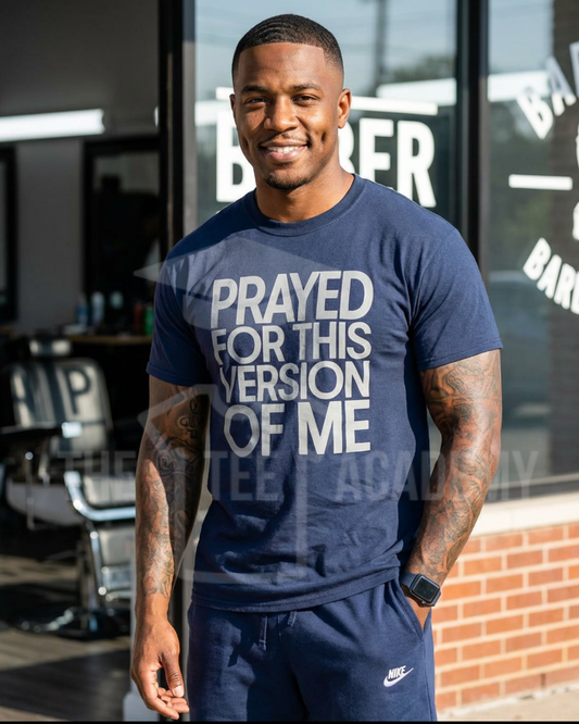 Prayed For This Version- Screen Print Transfer