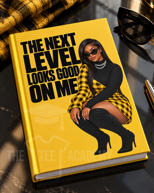 (Pre Order) UV DTF Planner/Tumbler Decal- The Next Level Looks Good On Me