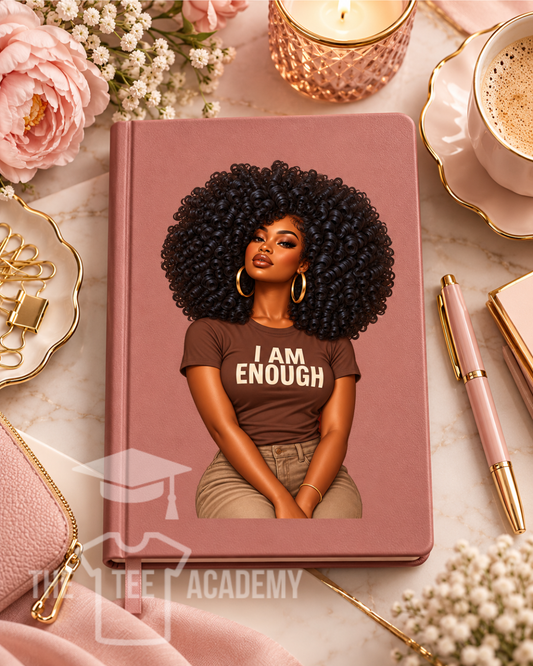 UV DTF Planner/Tumbler Decal- I Am Enough Babe
