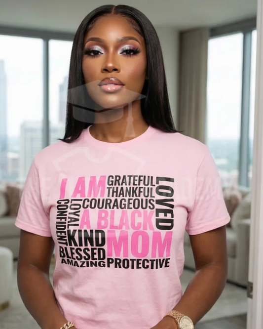 I Am A Black Mom- Matte Clear Film Screen Print Transfer