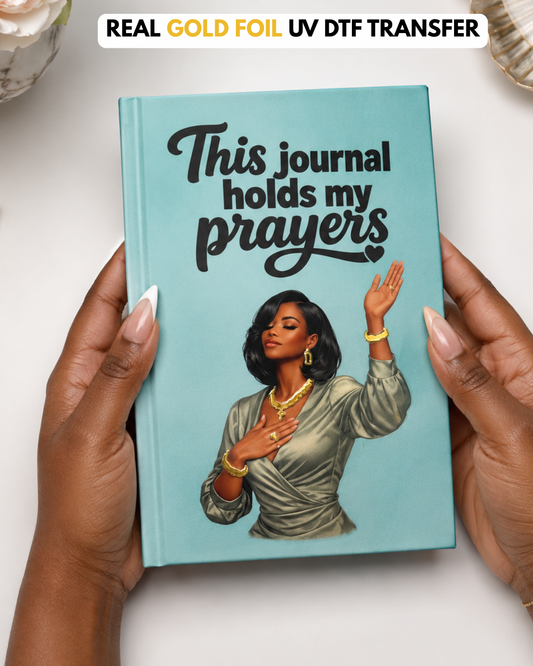 (Gold Foil) UV DTF Planner/Tumbler Decal- This Journal Holds My Prayers
