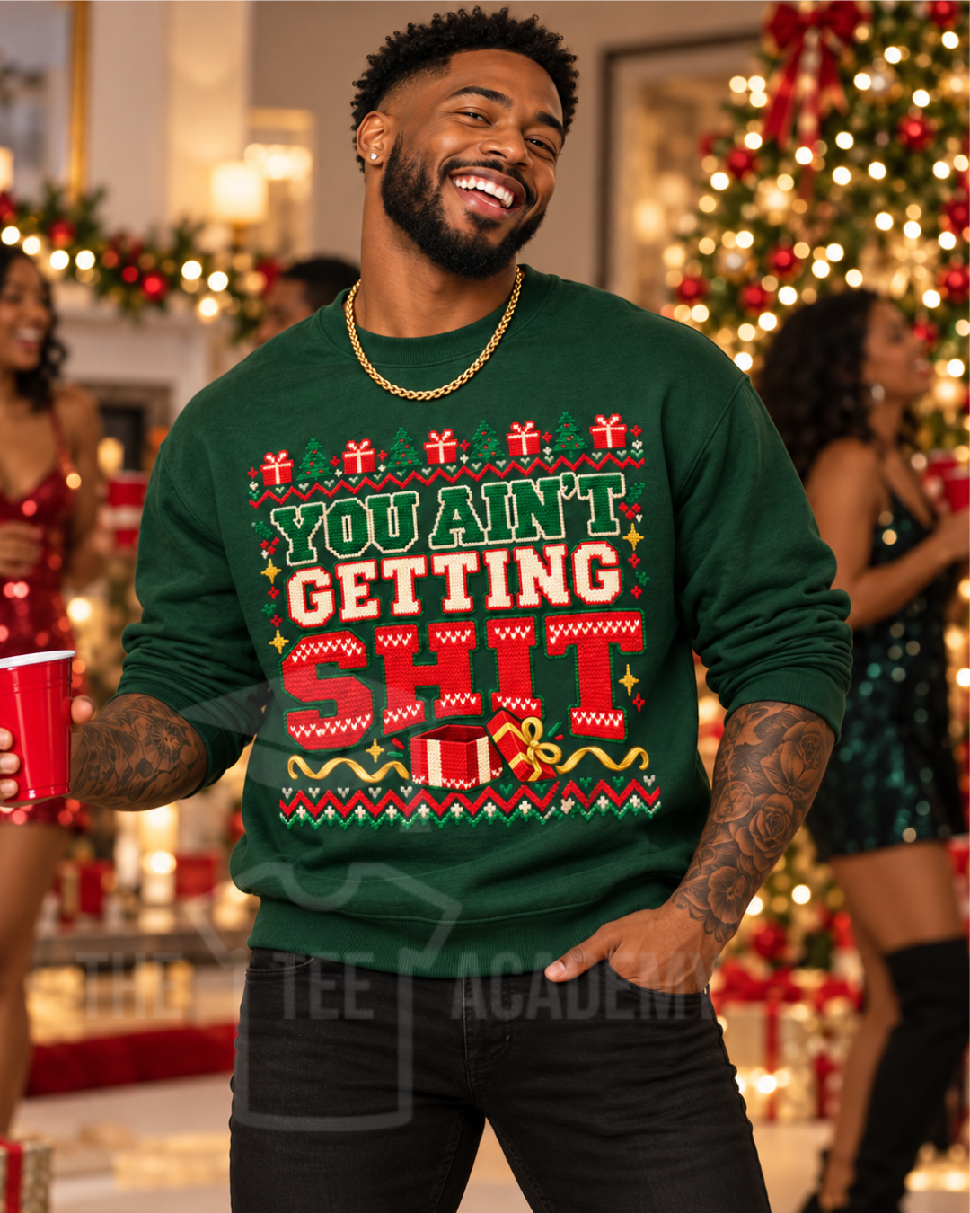 You Ain't Getting Sh!t funny Christmas matte clear film screen print transfer