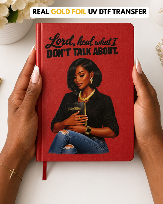 (Gold Foil) UV DTF Planner/Tumbler Decal- Heal What I Don't Talk About
