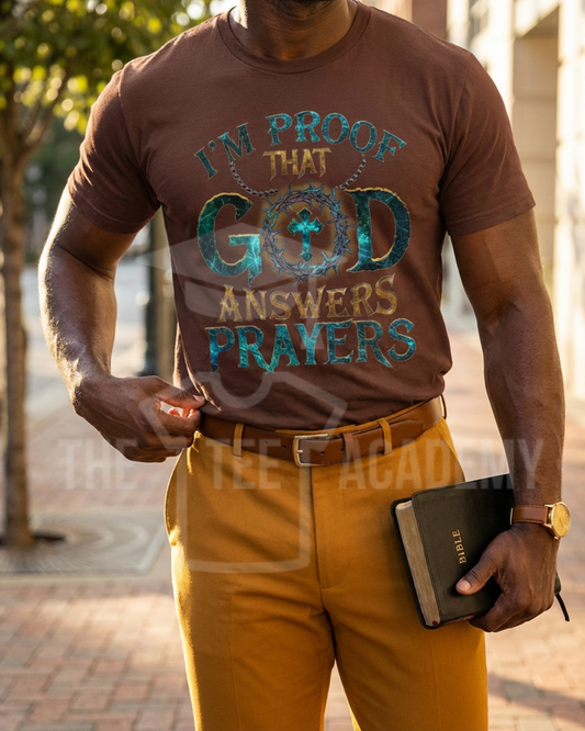 I'm Proof That God Answers Prayers- Matte Clear Film Screen Print Transfer (Copy)