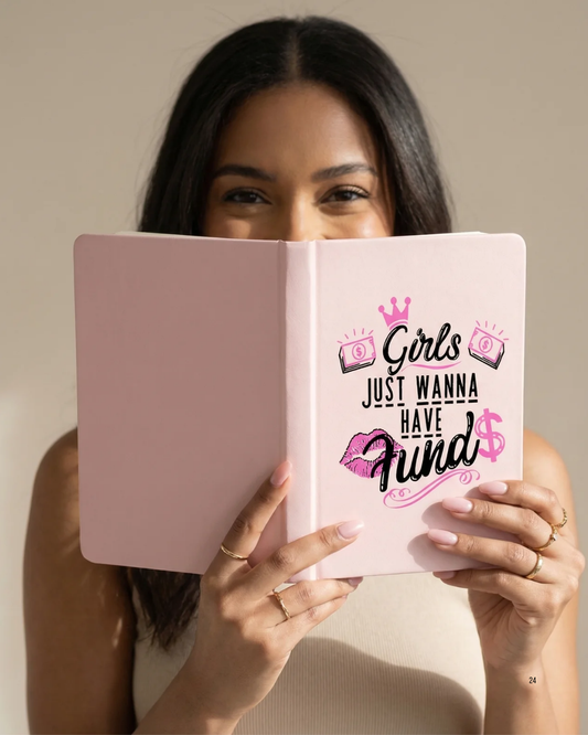 UV DTF Planner/Tumbler Cover Decal- Girls Just Want To Have Funds