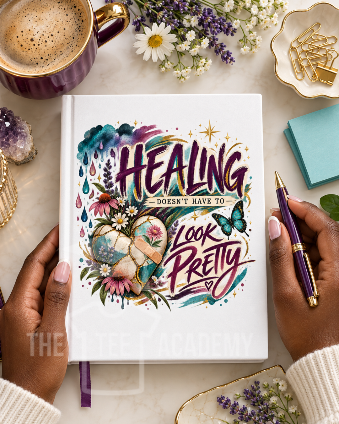 Healing Doesn't Have To Look Pretty UV DTF planner decal on a 5x8 journal