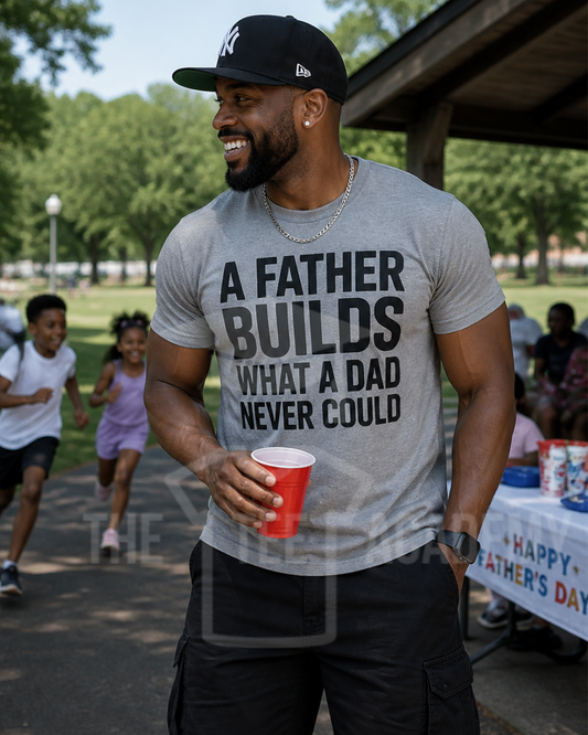 A Father Builds- Screen Print Transfer