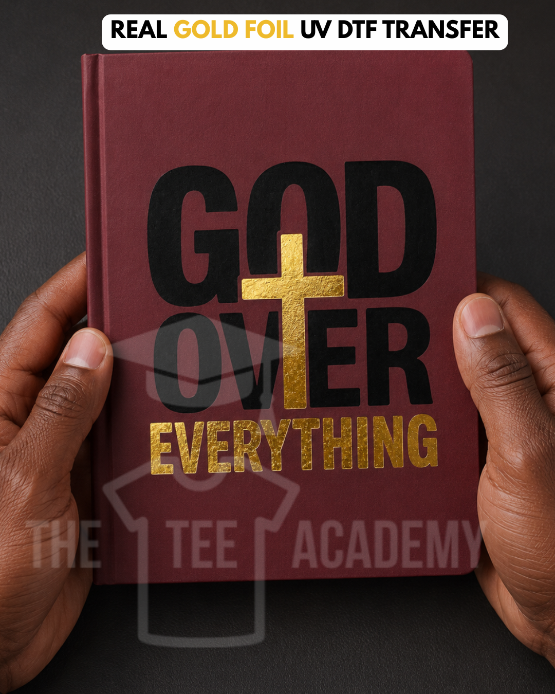 (Gold Foil) UV DTF Planner/Tumbler Decal- God Over Everything