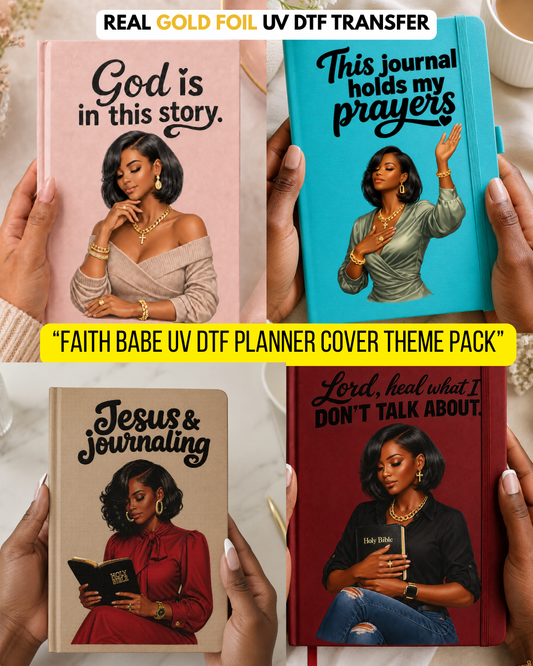 Faith Babe- (Gold Foil) UV DTF Planner Cover Theme Pack