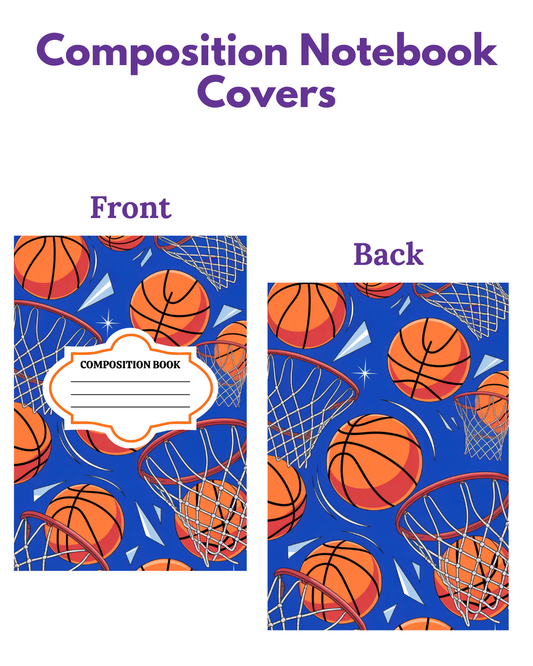 Composition Notebook Covers- Basketball