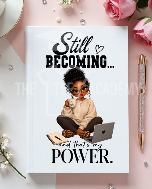 UV DTF Planner/Tumbler Decal- Still Becoming