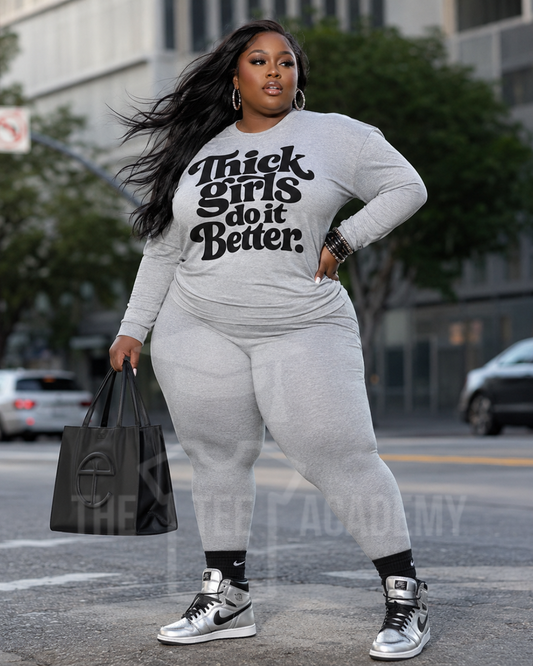 Thick Girls Do It Better- Screen Print Transfer