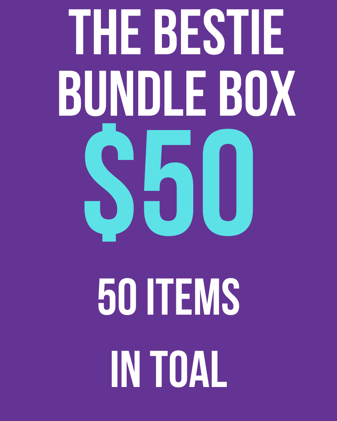 The Bestie Bundle Box 50