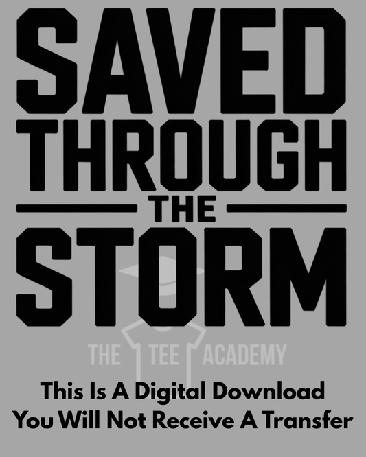 PNG File- Saved Through The Storm