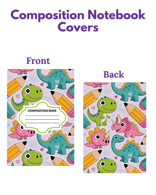 Composition Notebook Covers- Dinosaurs & Pencils