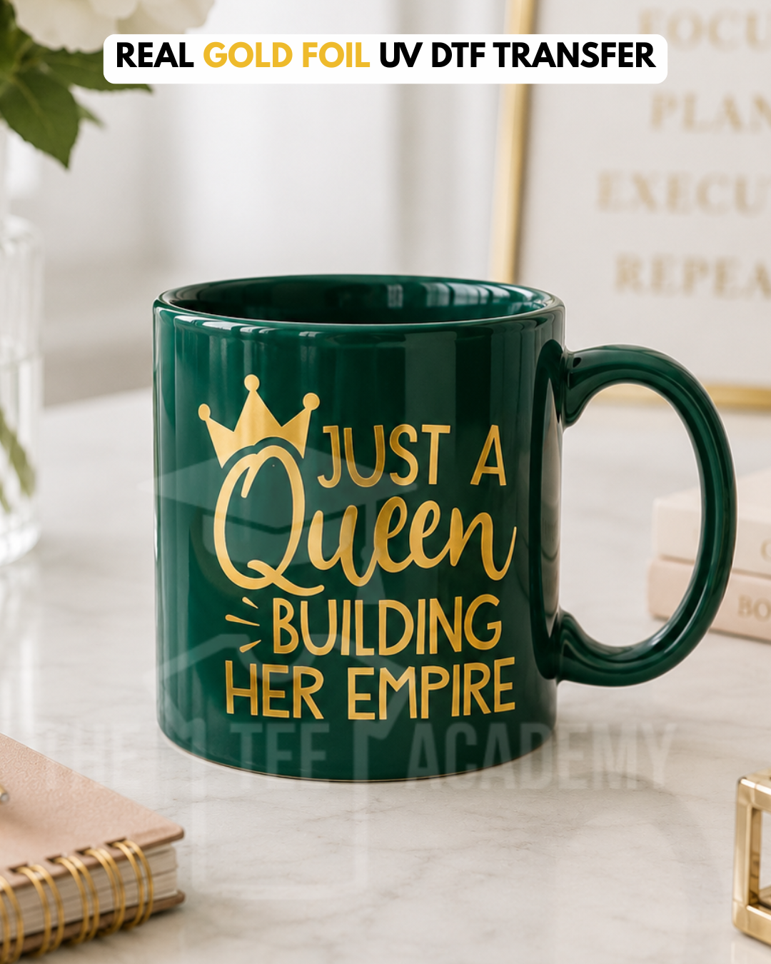(Gold Foil) UV DTF Cup Decal- Just A Queen