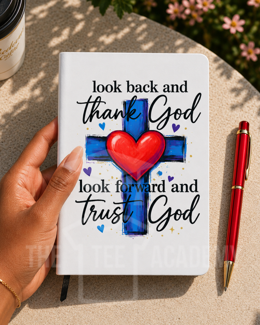 UV DTF Planner/Tumbler Decal- Look Back And Thank God