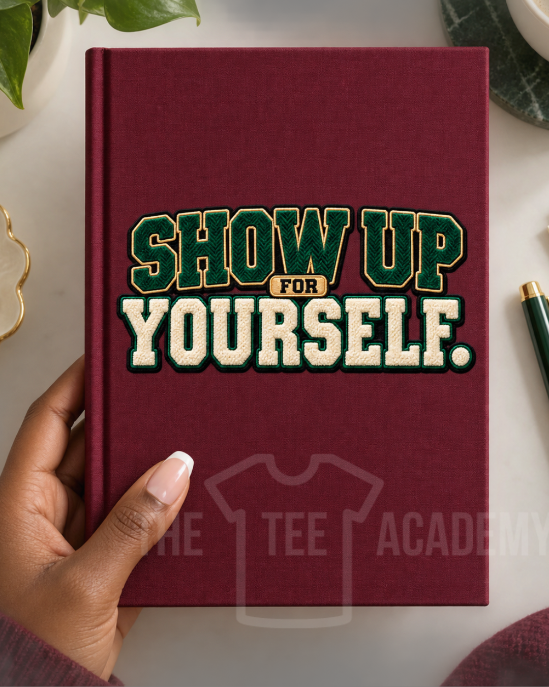Show Up For Yourself- UV DTF Sticker Decal
