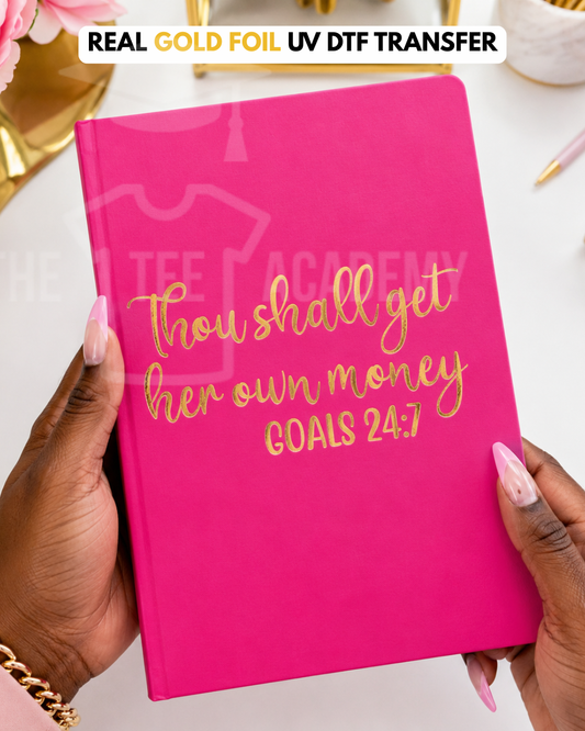 (Gold Foil) Thou Shall Get Money- UV DTF Sticker Decal